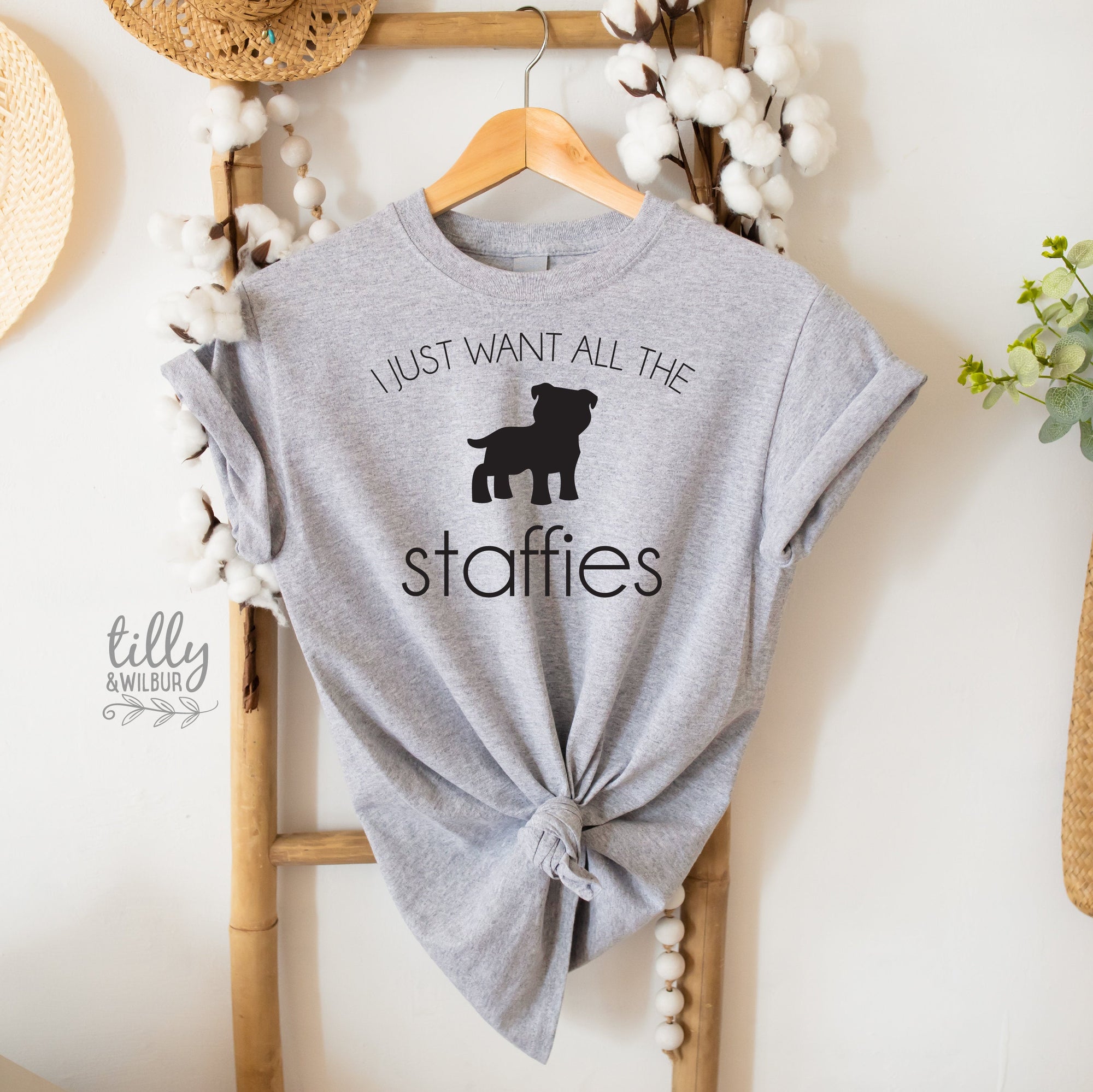 I Just Want All The Staffies Women&#39;s Tee, Gift For Staffordshire Bull Terrier Lovers, Dog Lover Shirt, Christmas Gift, Birthday Gift