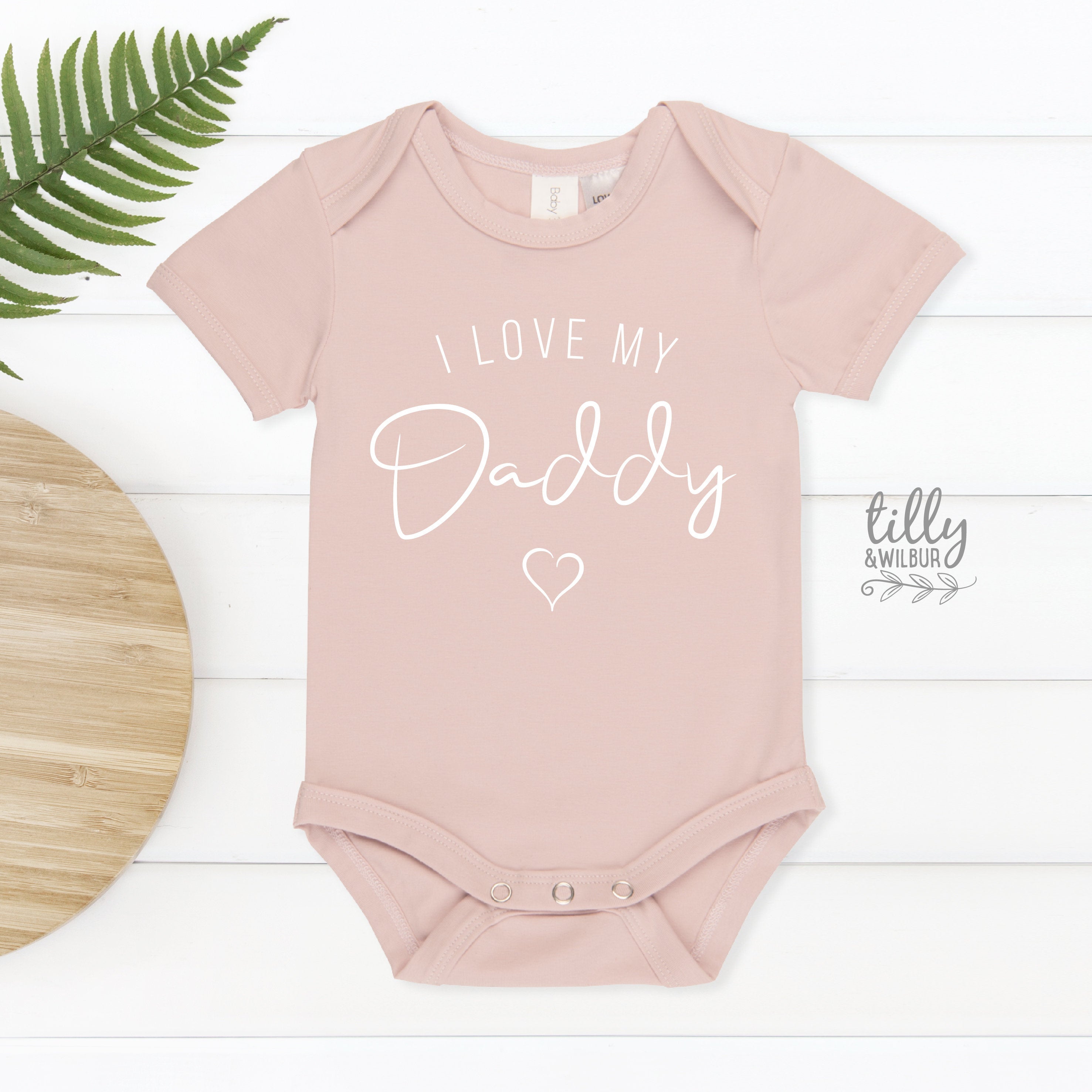 I love my daddy sales bodysuit