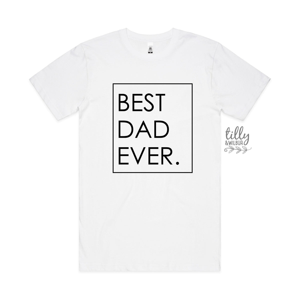 Best Dad Ever T-Shirt