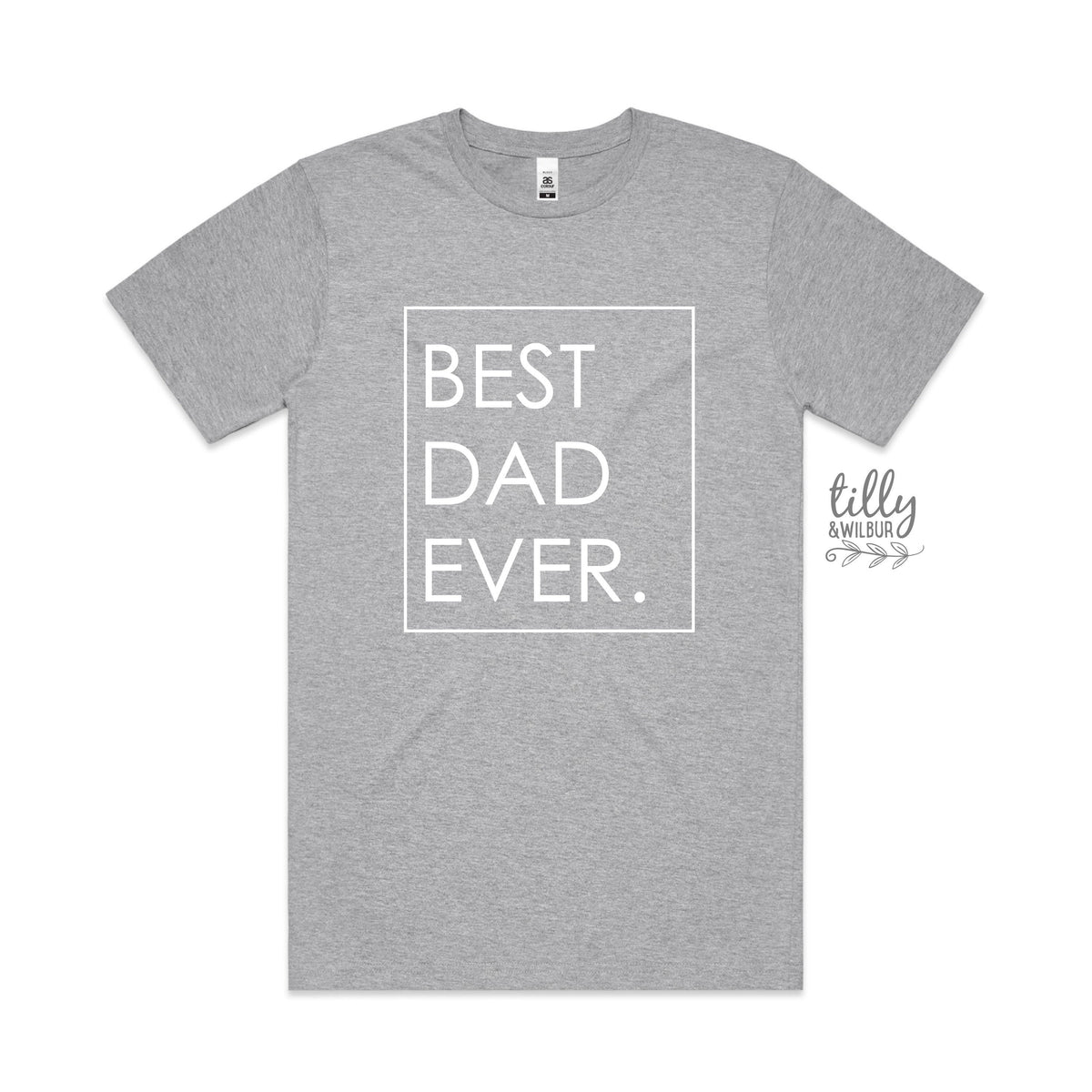Best Dad Ever T-Shirt