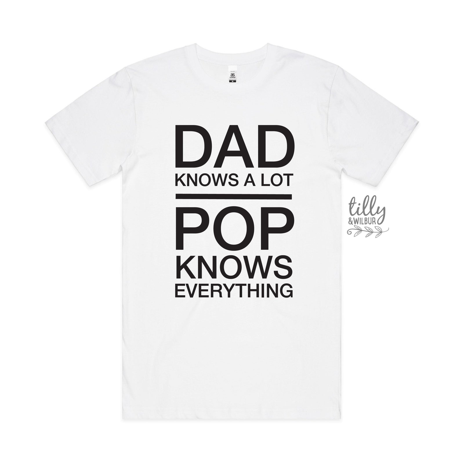 Dad Knows A Lot Pop Knows Everything T-Shirt