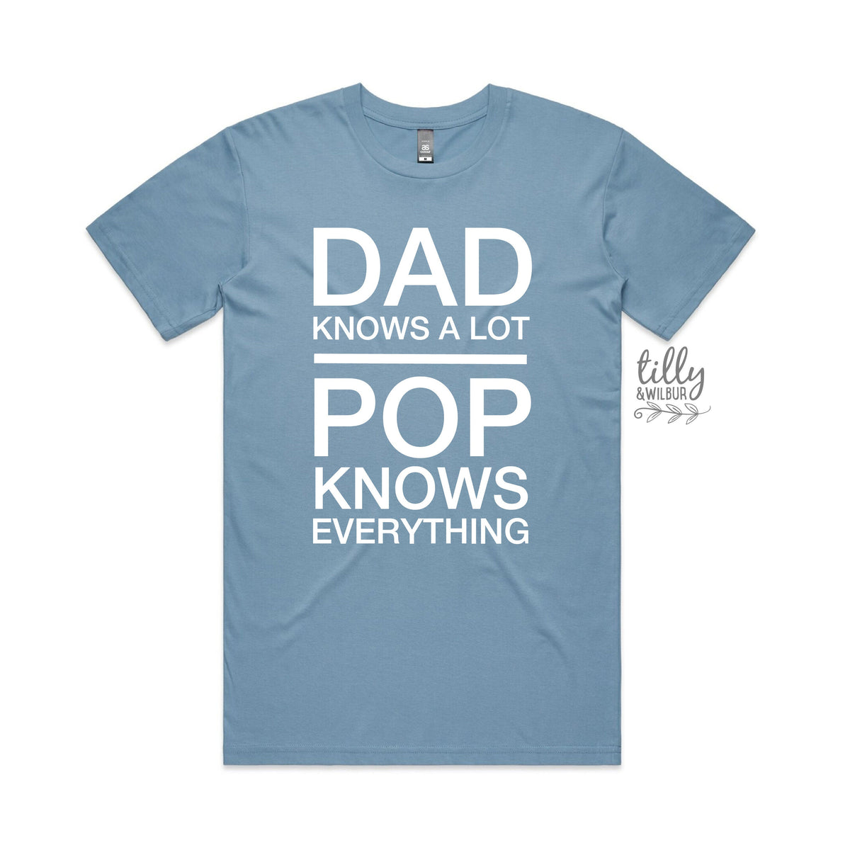 Dad Knows A Lot Pop Knows Everything T-Shirt