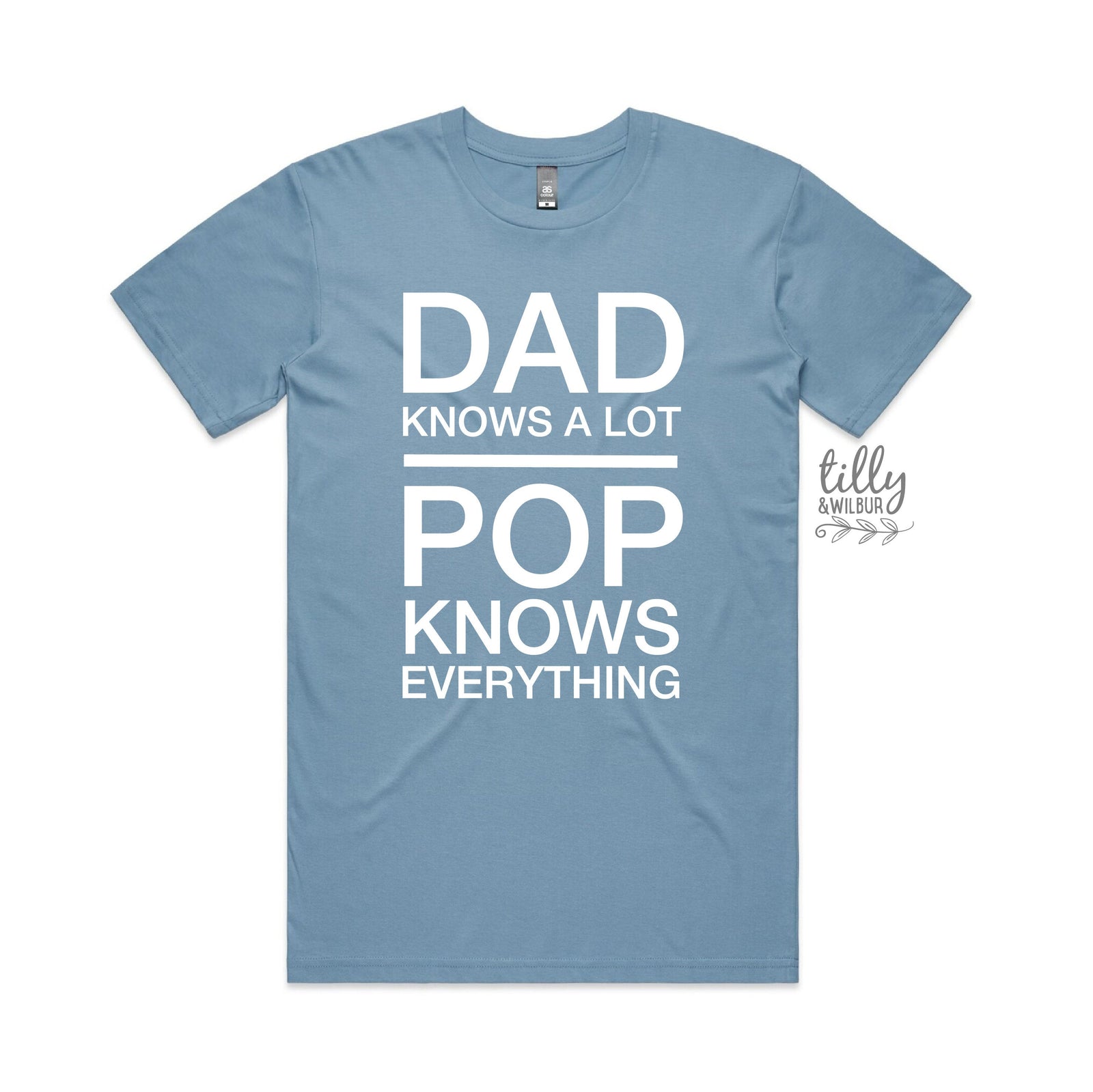 Dad Knows A Lot Pop Knows Everything T-Shirt