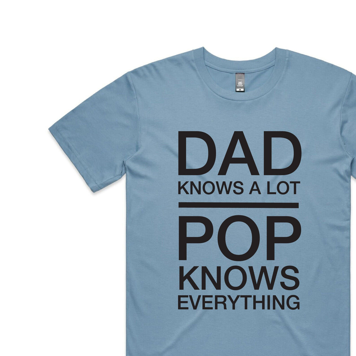 Dad Knows A Lot Pop Knows Everything T-Shirt