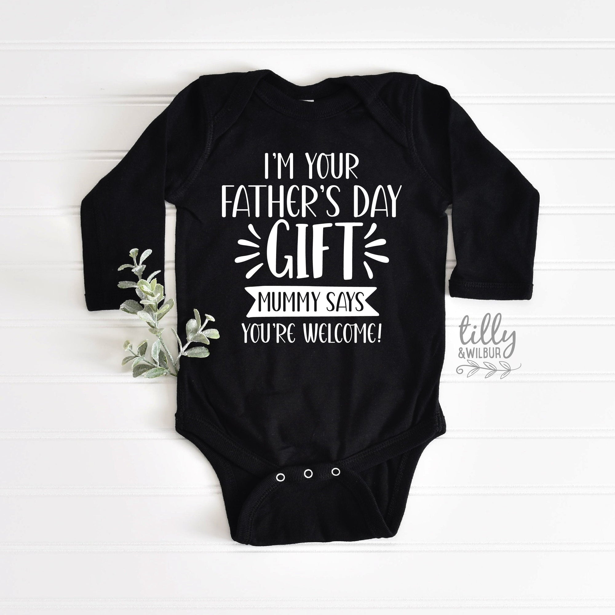 I&#39;m Your Father&#39;s Day Gift Mummy Says You&#39;re Welcome Bodysuit, First Father&#39;s Day Onesie, I Love You Daddy Happy 1st Father&#39;s Day Onesie