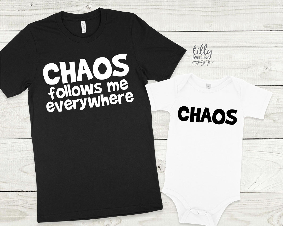 Chaos Follows Me Everywhere Matching Family T-Shirts, Daddy And Daughter, Father Son, Matching Dad Baby, Daddy Daughter, Father&amp;#39;s Day Gift