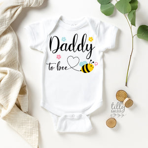 Daddy To Bee Onesie, How Does Daddy Sound Bodysuit, Daddy Reveal Bodysuit, Pregnancy Announcement to Daddy, Pregnancy Reveal To Husband