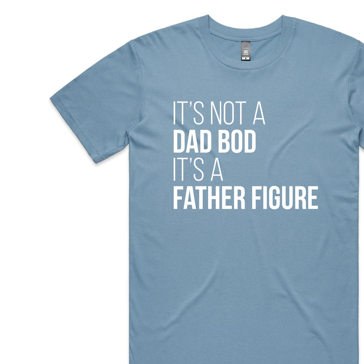 It&amp;#39;s Not A Dad Bod It's A Father Figure T-Shirt, I Love You Daddy Happy 1st Father's Day, Father's Day T-Shirt, Father's Day Gift, Dad Shirt