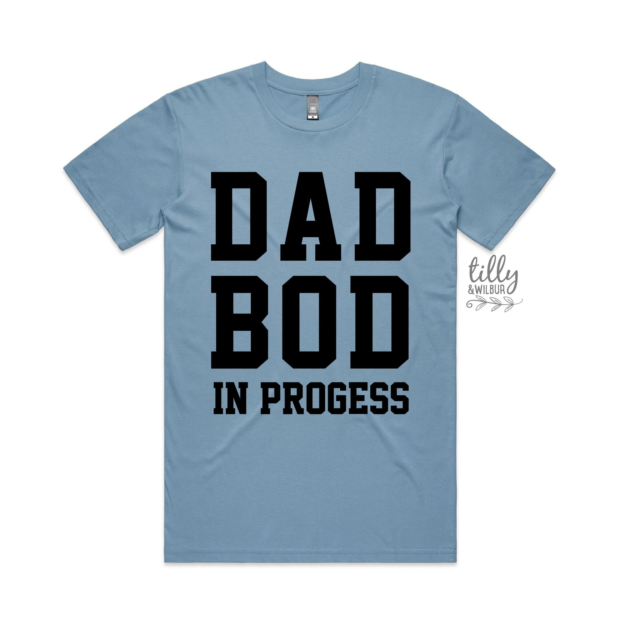 Dad Bod In Progress T-Shirt, Funny Father&#39;s Day T-Shirt, Funny Dad T-Shirt, Funny Father&#39;s Day T-Shirt, Father&#39;s Day Gift, Funny Dad Shirt
