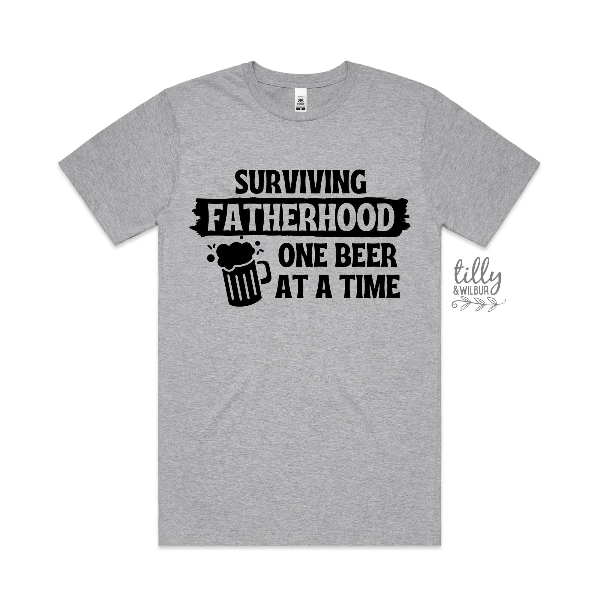 Surviving Fatherhood One Beer At A Time Men&#39;s T-Shirt, Father&#39;s Day T-Shirt, Funny Father&#39;s Day Gift, First Father&#39;s Day, Funny Dad Gift