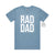 Rad Dad T-Shirt, Father&#39;s Day T-Shirt, Father&#39;s Day Gift, Daddy T-Shirt, Pregnancy Announcement, New Dad T-Shirt, Newborn Gift, New Dad Gift