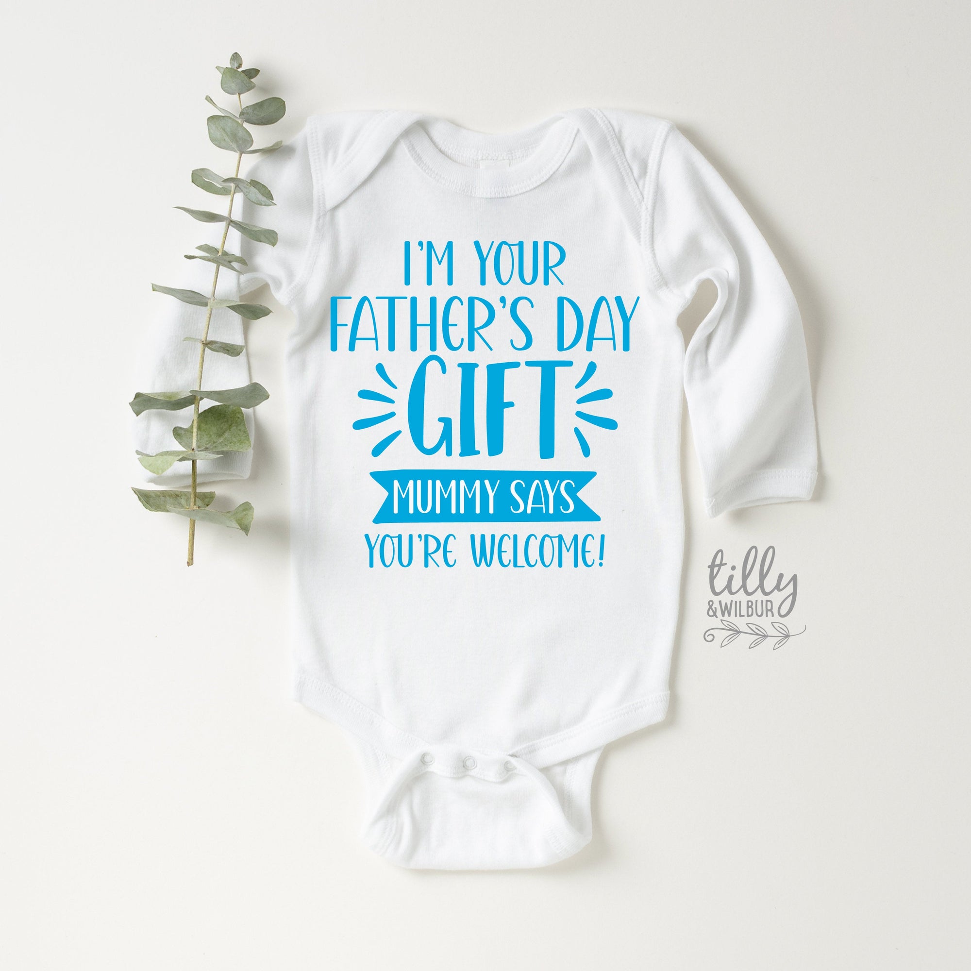 I&#39;m Your Father&#39;s Day Gift Mummy Says You&#39;re Welcome Bodysuit, First Father&#39;s Day Onesie, I Love You Daddy Happy 1st Father&#39;s Day Onesie