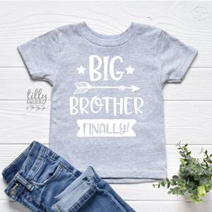 Big Brother Finally, Promoted To Big Brother T-Shirt For Boys, Personalised Due Date, I&#39;m Going To Be A Big Brother, Pregnancy Announcement
