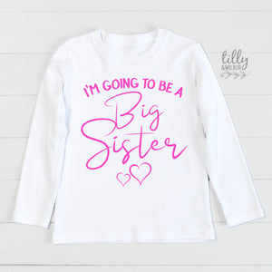 Big Sister T-Shirt, Big Sister Announcement, Promoted to Big Sister TShirt, Pregnancy Announcement Shirt, I&#39;m Going To Be A Big Sister Shirt
