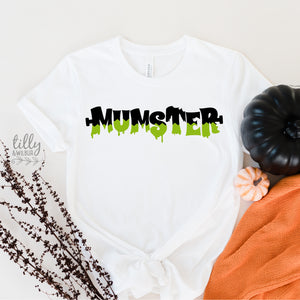 Mumster T-Shirt, Halloween T-Shirt For Mum, Mummy Halloween Outfit, Halloween Shirt For Mums, Funny Mum Shirt, Mumster Shirt, Trick Or Treat