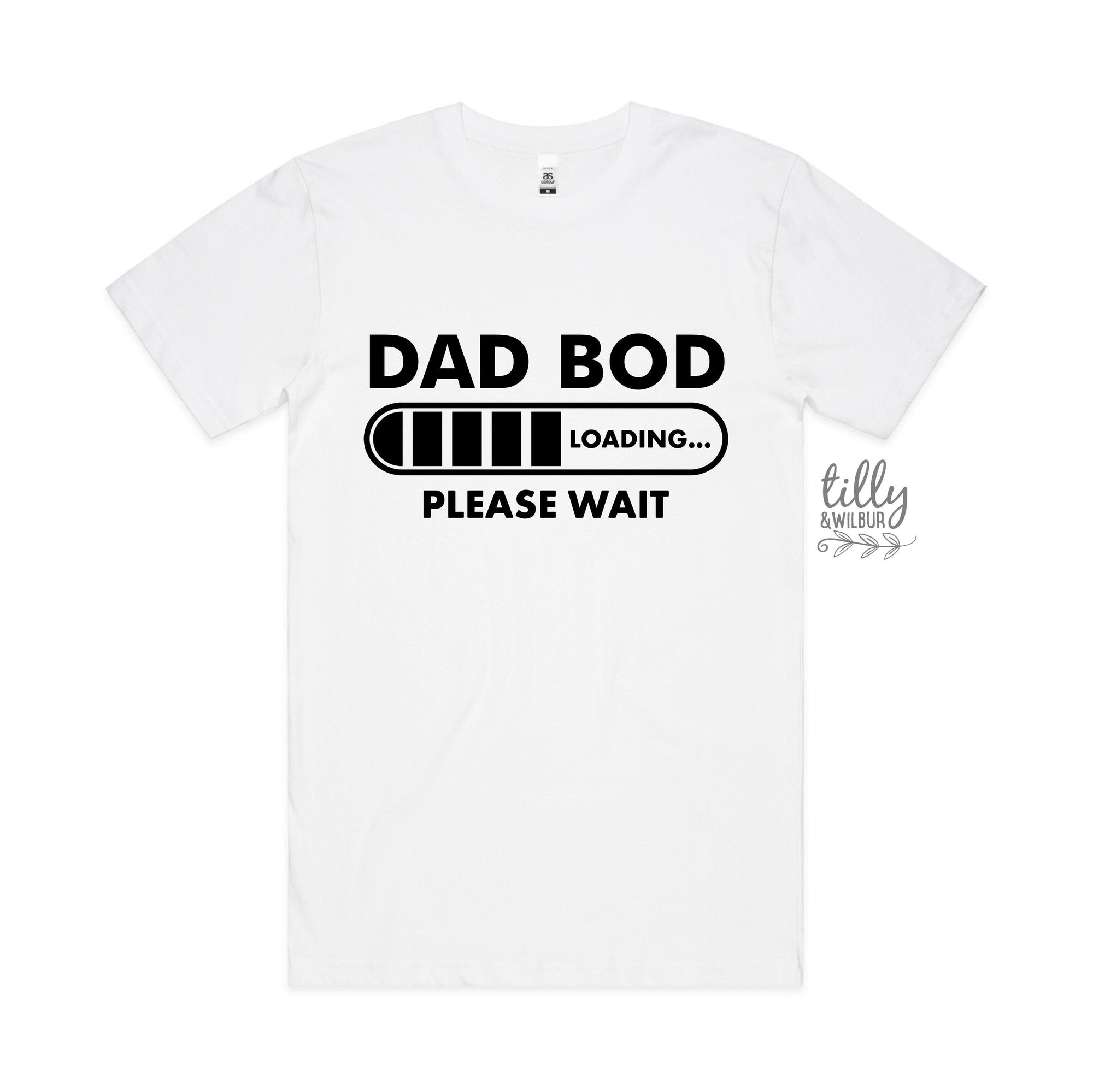 Dad Bod Loading Please Wait T-Shirt, Funny Father&#39;s Day T-Shirt, Funny Dad T-Shirt, Father&#39;s Day T-Shirt, Father&#39;s Day Gift, Funny Dad Shirt