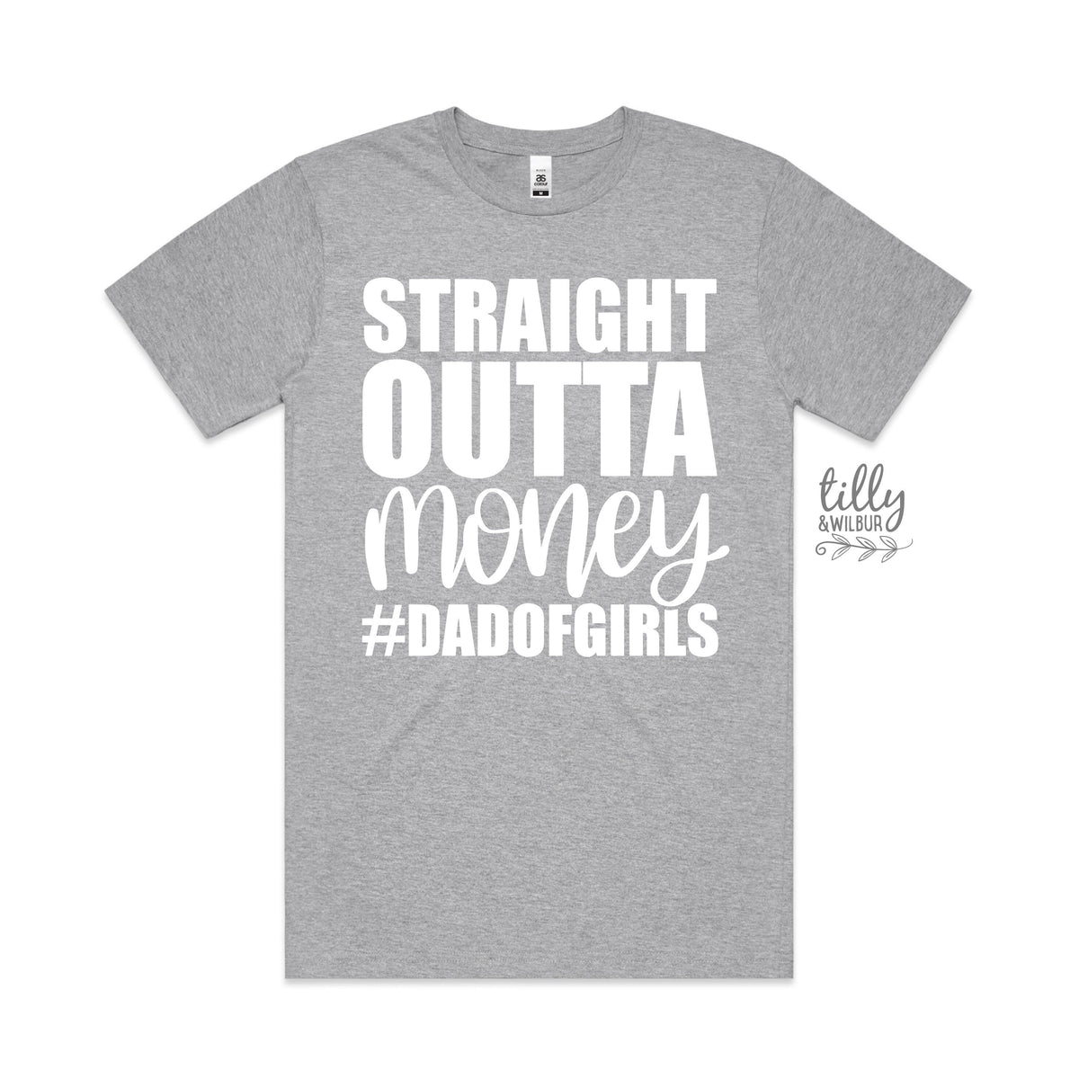 Straight Outta Money #dadofgirls T-Shirt, Father&amp;#39;s Day T-Shirt, Father&amp;#39;s Day Gift, Dad Of Daughters, Dad Gift, Dad T-Shirt, Funny Dad TShirt