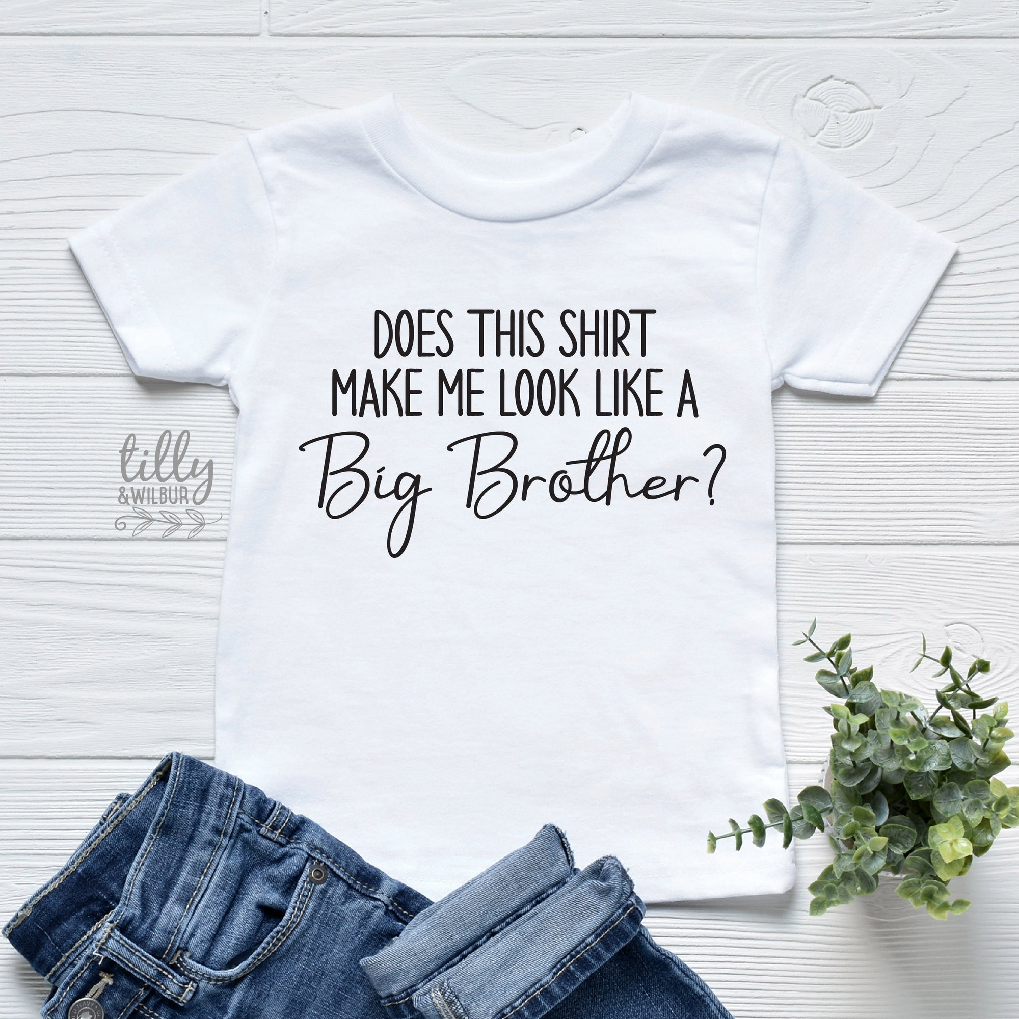 Does This Shirt Make Me Look Like A Big Brother T-Shirt, Pregnancy Announcement T-Shirt, Promoted To Big Brother T-Shirt, Big Brother Shirt
