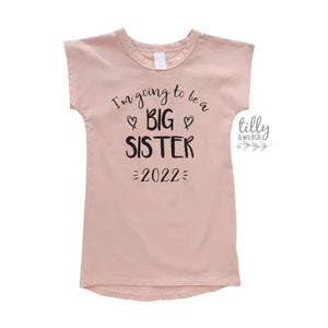 Big Sister T-Shirt Dress, Big Sister Announcement, Promoted to Big Sister, Pregnancy Announcement Shirt, I&#39;m Going To Be A Big Sister Shirt