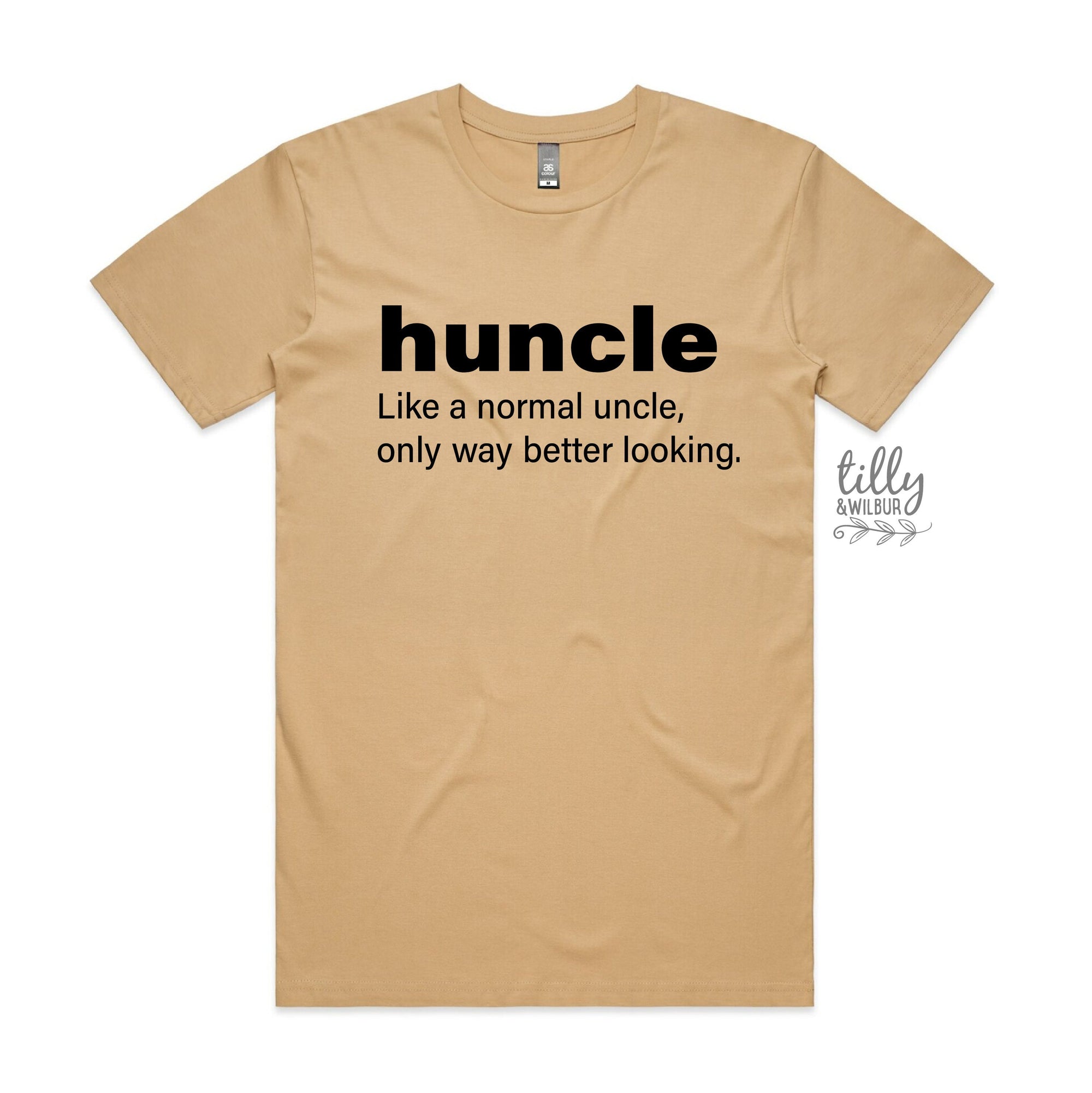 Huncle Just Like A Normal Uncle Only Way Better Looking T-Shirt, Funny Uncle T-Shirt, Funny Uncle Gift, Uncle Gift, Uncle Shirt, Fun Uncle