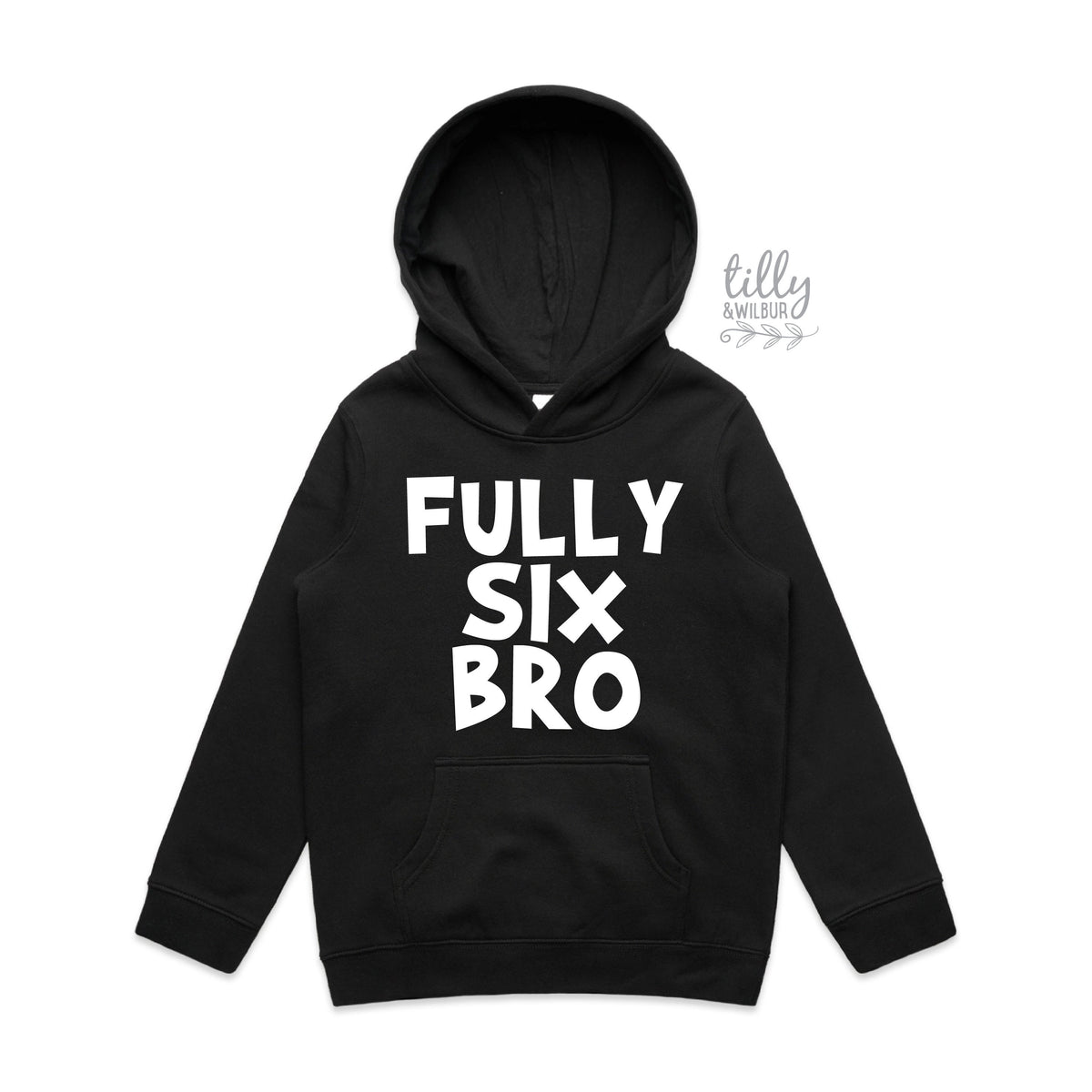 Fully Six Bro Hoodie, Fully 6 Bro Sweatshirt, Six Year Old Birthday Boy Outfit, 6th Birthday, Six Birthday, 6th Birthday, Birthday Boy Gift