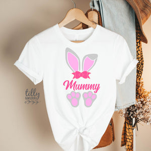 Mummy Easter T-Shirt, 1st Easter As A Mummy, Bunny Ears And Feet, First Easter As A Family, Easter Outfit, Baby&#39;s 1st Easter, Easter Gift