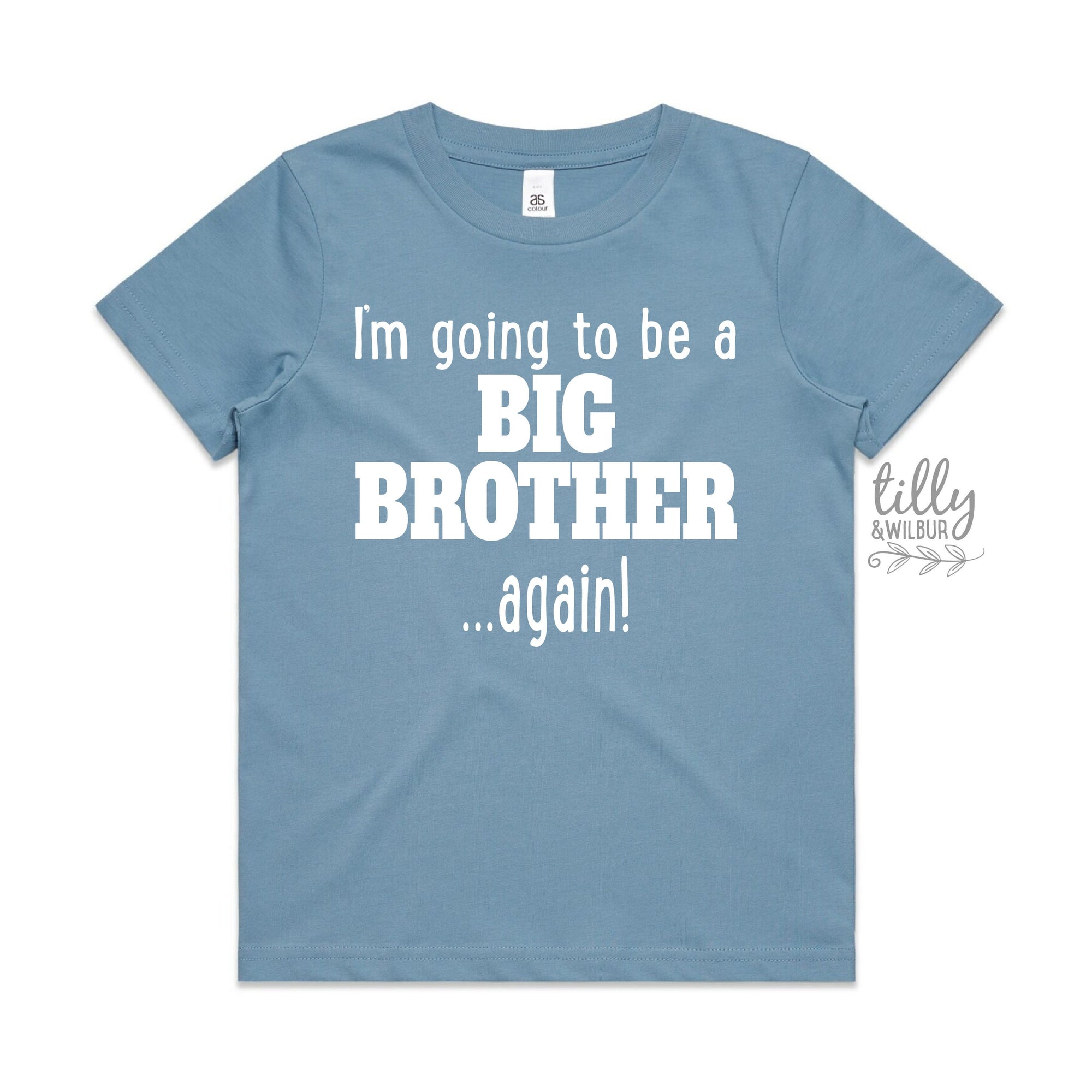 I'm Going To Be A Big Brother... Again! Big Brother Again T-Shirt, Big Brother T-Shirt, Pregnancy Announcement, Sibling Shirt, Brother Tee