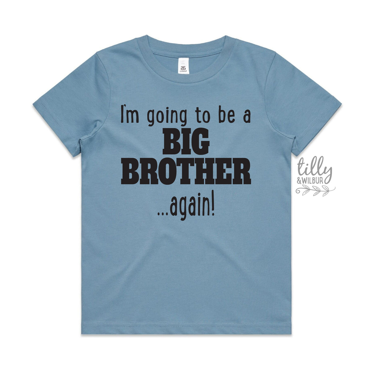 I&#39;m Going To Be A Big Brother... Again! Big Brother Again T-Shirt, Big Brother T-Shirt, Pregnancy Announcement, Sibling Shirt, Brother Tee