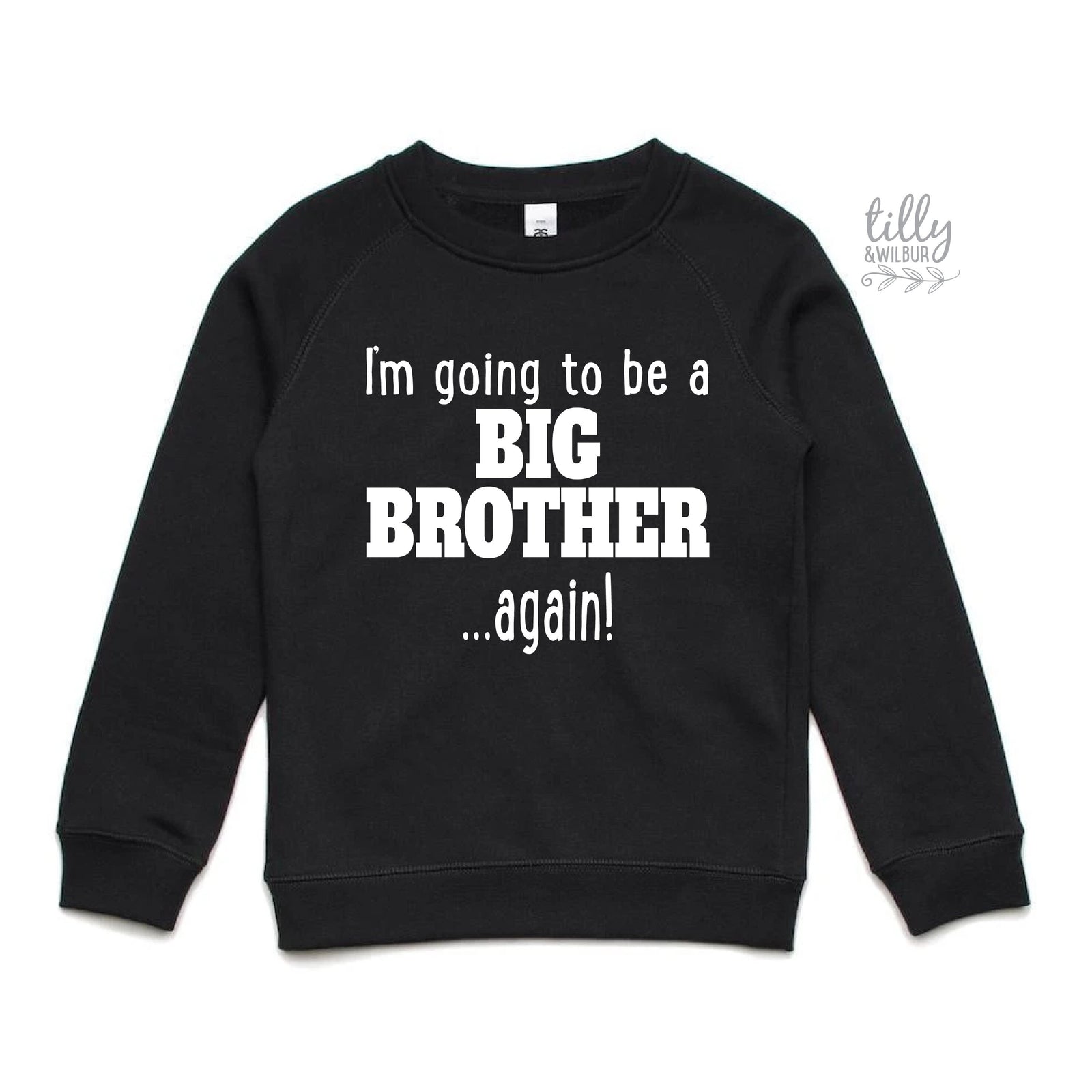 I'm Going To Be A Big Brother... Again! Big Brother Again Shirt, Big Brother Sweatshirt, Pregnancy Announcement, Sibling Shirt, Brother Tee
