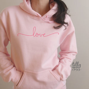 Love Hoodie, Valentine&#39;s Day Sweatshirt, Wife Gift, Girlfriend Gift, Valentine&#39;s Day T-Shirt, Valentine&#39;s Day Gift, Love Heart, Gift For Her
