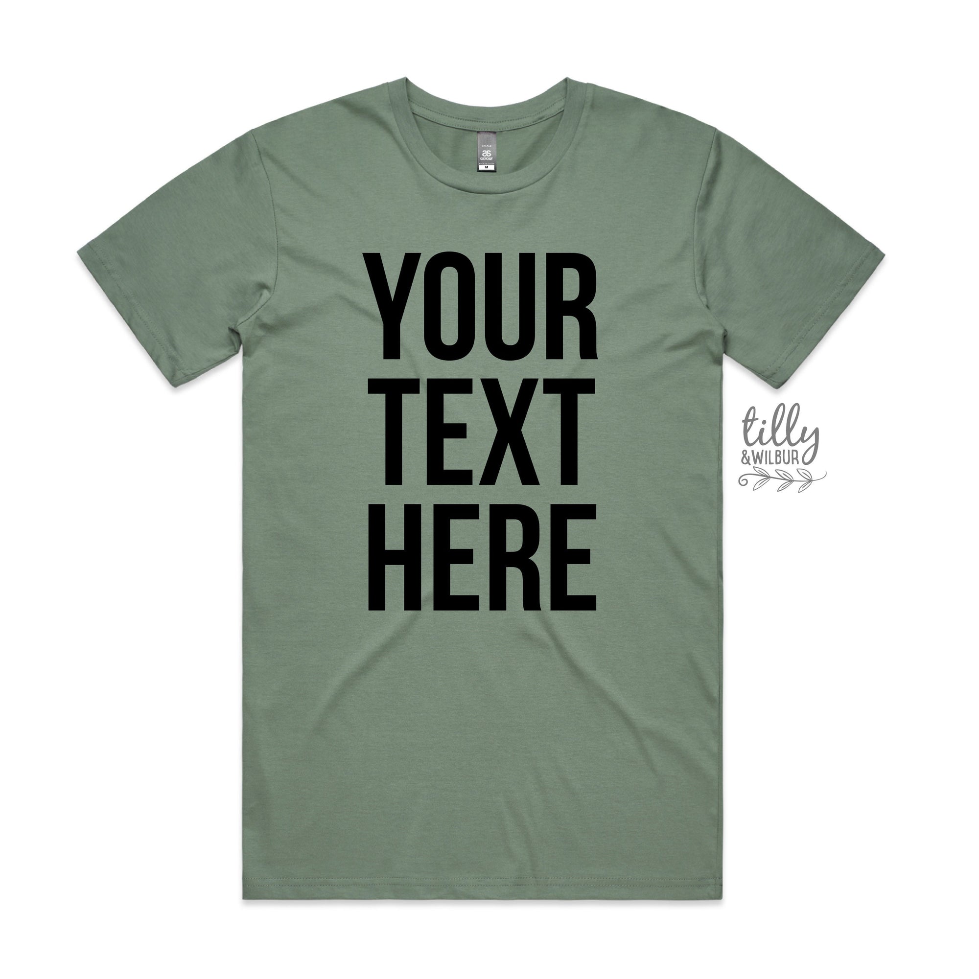 Your Text Here Men's T-Shirt, Design Your Own T-Shirt, Custom Text Here T-Shirt, Custom Men's T-Shirt, Custom T-Shirt, Personalised T-Shirt