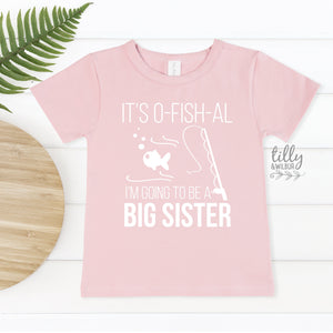 Big Sister T-Shirt, Big Sis T-Shirt, I'm Going To Be A Big Sister, Pregnancy Announcement Shirt, Sister Gift, Sibling Shirt, Fishing Fish