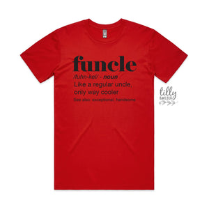 Uncle T-Shirt, Funcle Just Like A Normal Uncle Only Way Cooler, Funny Uncle Gift, Uncle Christmas Shirt, New Uncle Gift, Funny Uncle Tee
