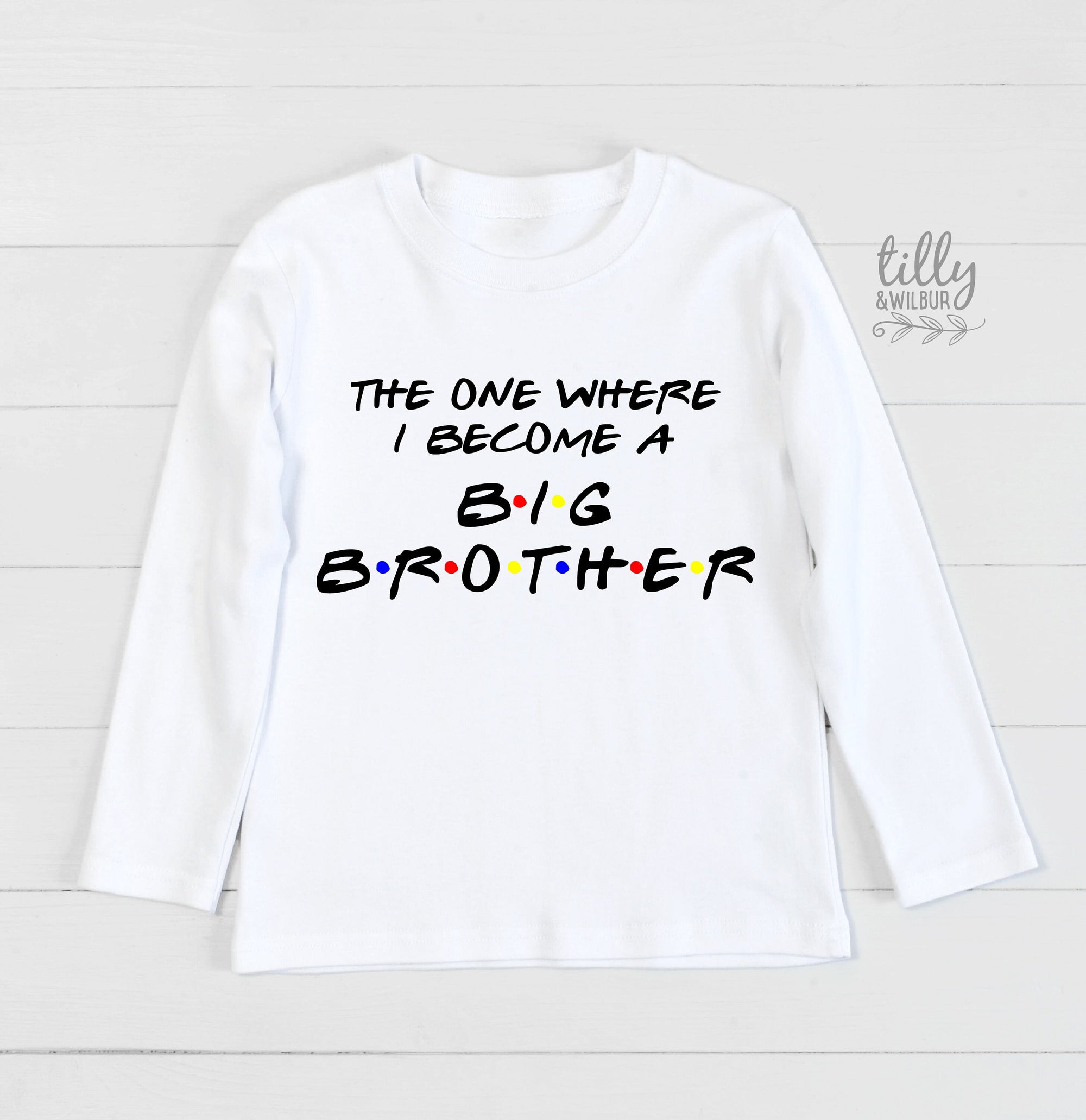 The One Where I Become A Big Brother T-Shirt, Big Brother Friends T-Shirt, I'm Going To Be A Big Brother T-Shirt, Pregnancy Announcement Tee
