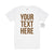 Your Text Here Men's T-Shirt, Design Your Own T-Shirt, Custom Text Here T-Shirt, Custom Men's T-Shirt, Custom T-Shirt, Personalised T-Shirt