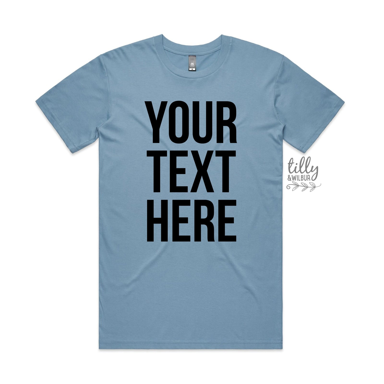 Your Text Here Men's T-Shirt, Design Your Own T-Shirt, Custom Text Here T-Shirt, Custom Men's T-Shirt, Custom T-Shirt, Personalised T-Shirt