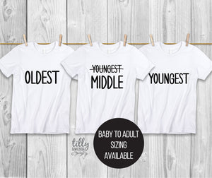 Oldest Middle Youngest Set,  Big Brother T-Shirt, Big Sister T-Shirt, Matching Sibling T-Shirts, Pregnancy Announcement, Pecking Order Tees