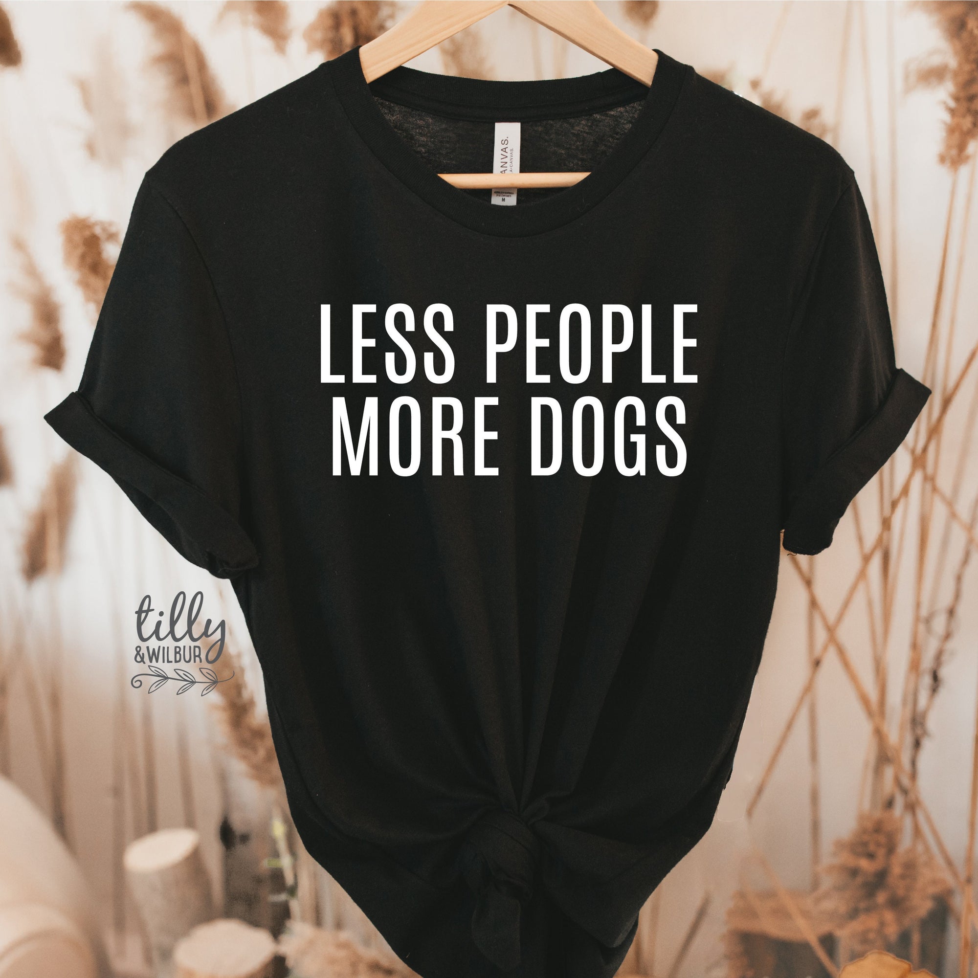 Dog T-Shirt, Dog Mama T-Shirt, Less People More Dogs T-Shirt, Funny T-Shirt, I Love Dogs TShirt, Funny Women's T-Shirt, Gift For Her