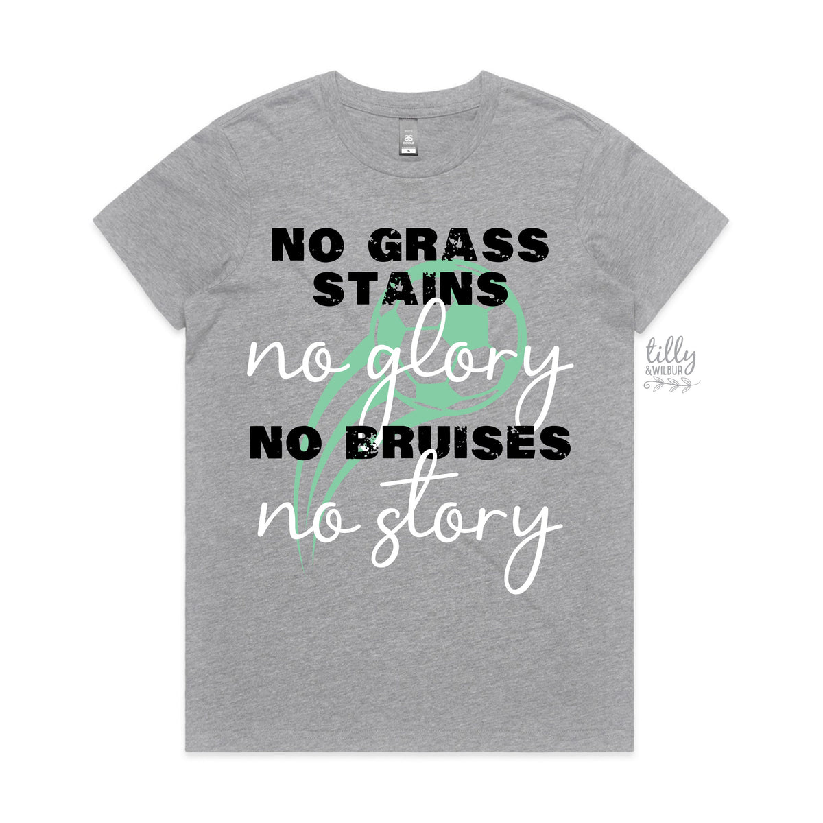 No Grass Stains No Glory No Bruises No Story T-Shirt, Training T-Shirt, Soccer T-Shirt, Soccer Training T-Shirt, Coach T-Shirt, Soccer Gift