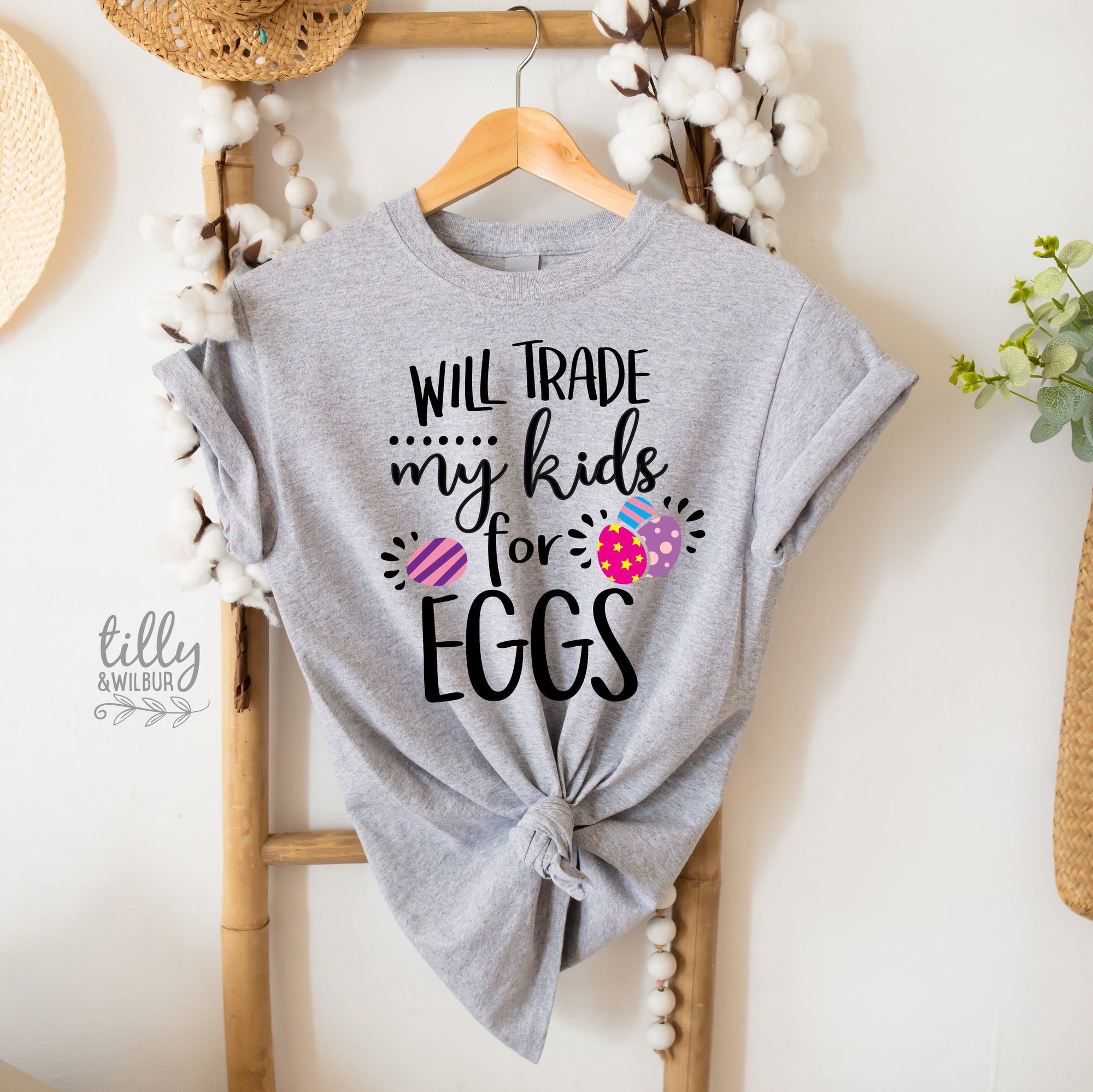 Funny Easter T-Shirt, Will Trade My Kids For Eggs T-Shirt, Easter T-Shirt, Funny Mum T-Shirt, Funny Easter Gift, Chocolate Lover T-Shirt