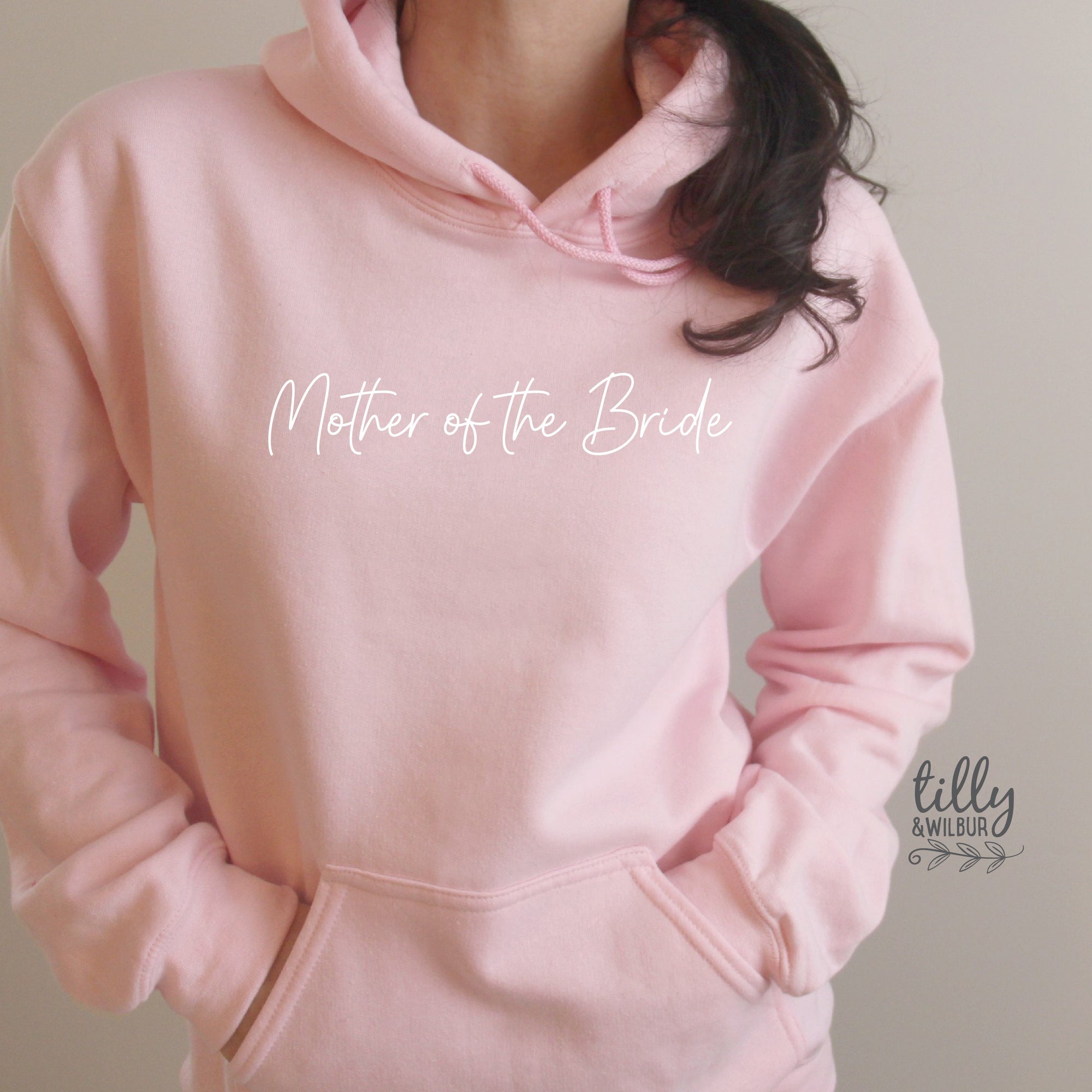 Mother Of The Bride Hoodie Tilly Wilbur