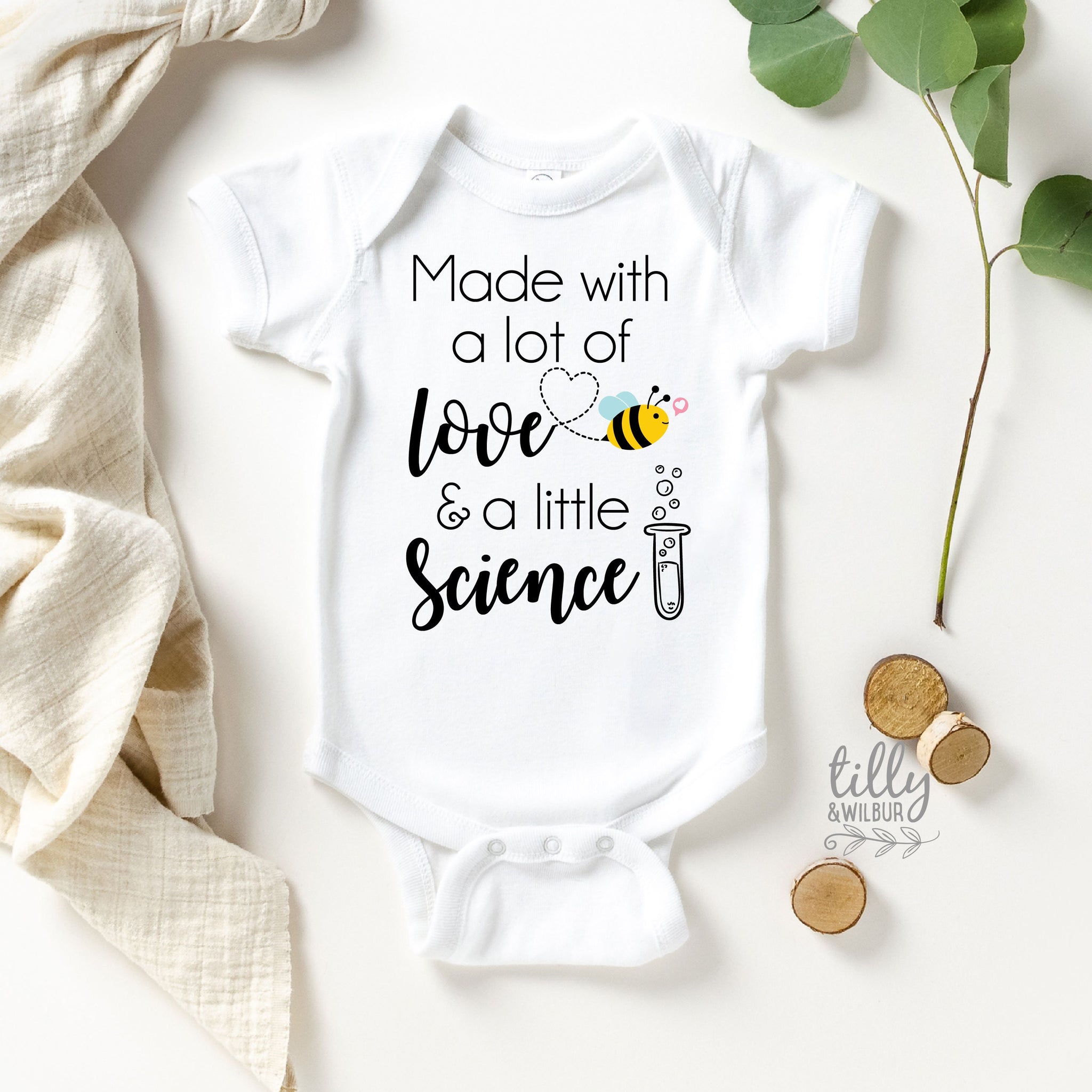Made With A Lot Of Love And A Little Science Baby Bodysuit