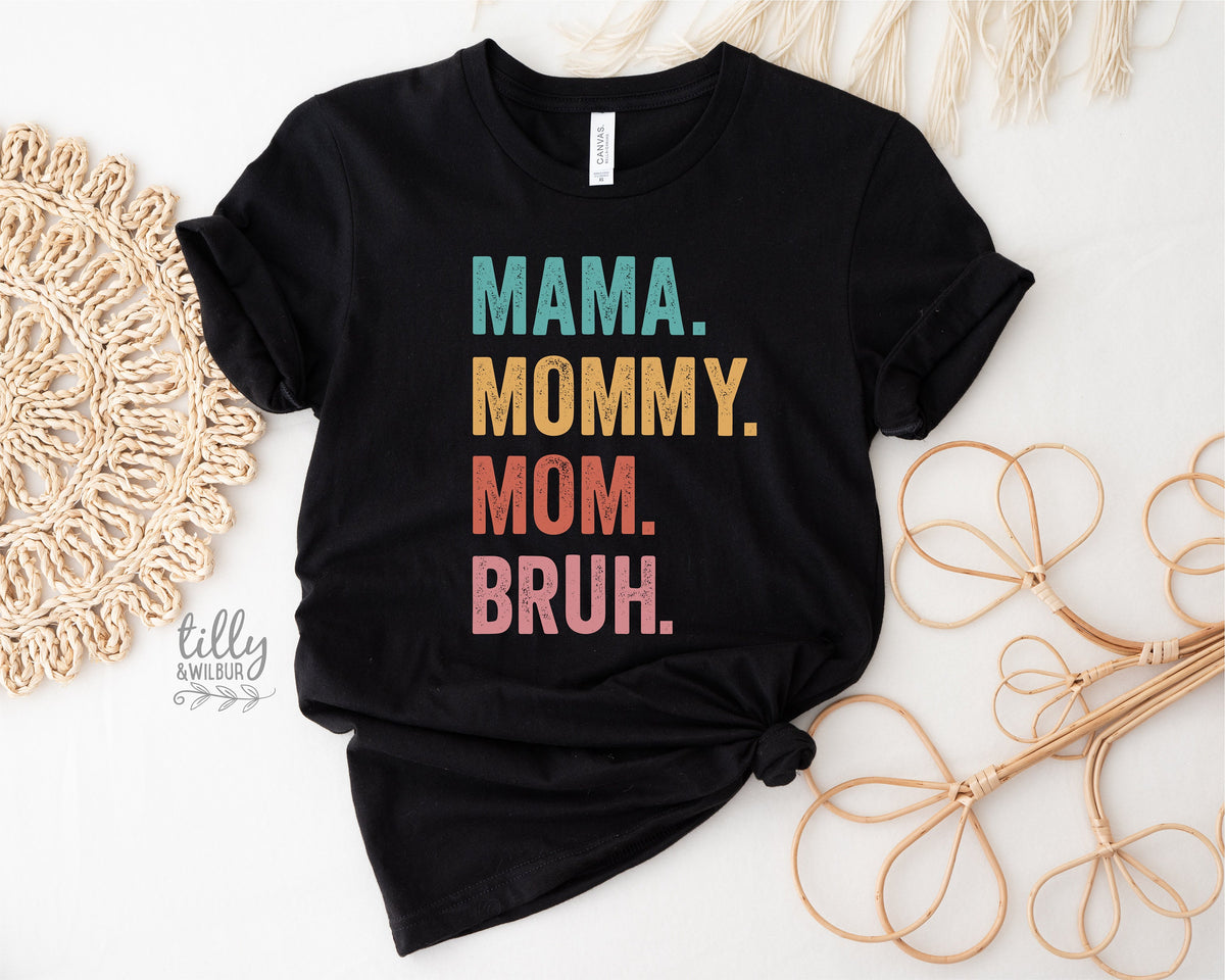 Mama Mommy Mom Bruh T-Shirt, Funny Mum T-Shirt, Navy Mother&#39;s Day T-Shirt, Motherhood Tee, Mothers Day Gift, Gift For Mom, Mama T-Shirt