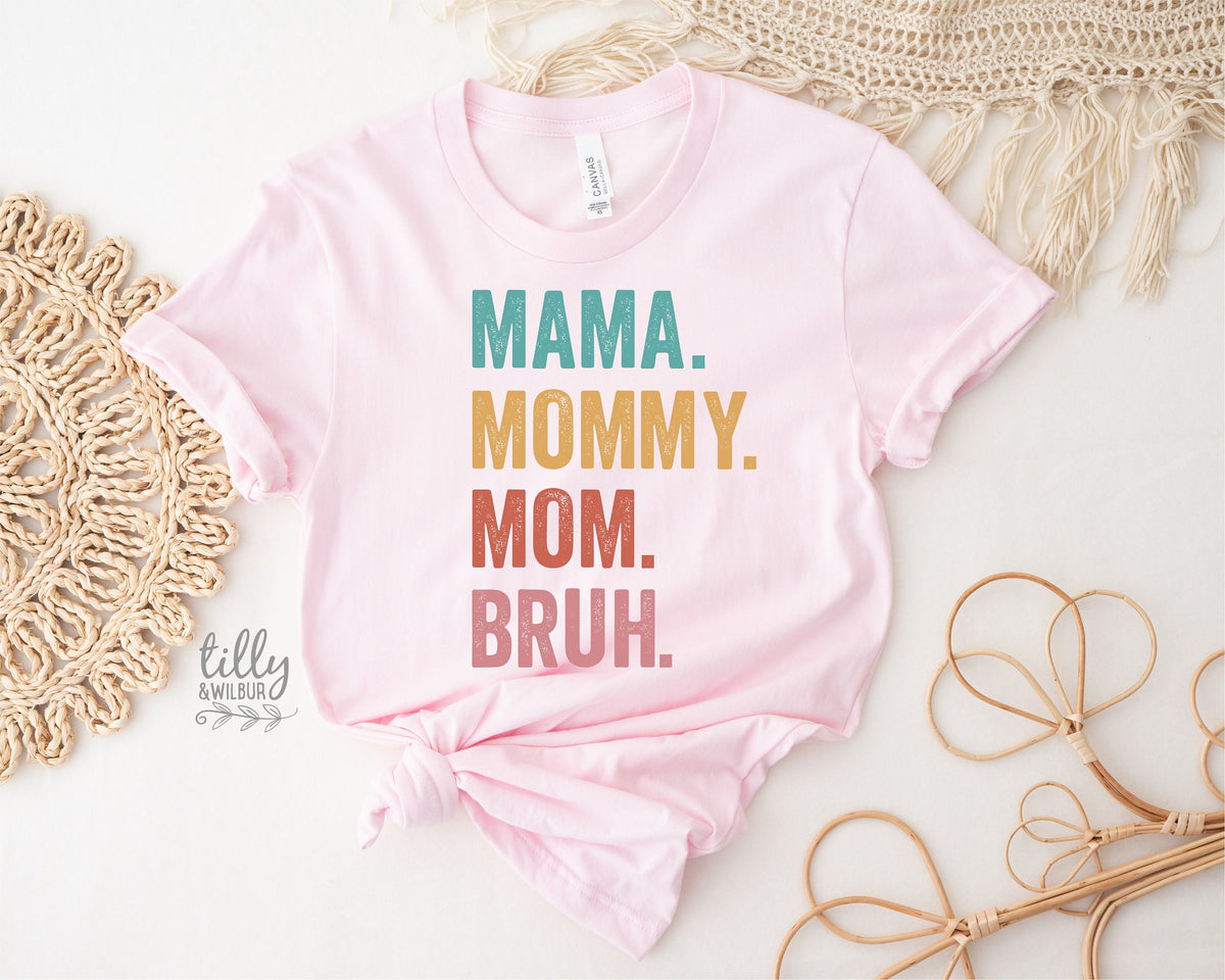 Mama Mommy Mom Bruh T-Shirt, Funny Mum T-Shirt, Navy Mother&#39;s Day T-Shirt, Motherhood Tee, Mothers Day Gift, Gift For Mom, Mama T-Shirt