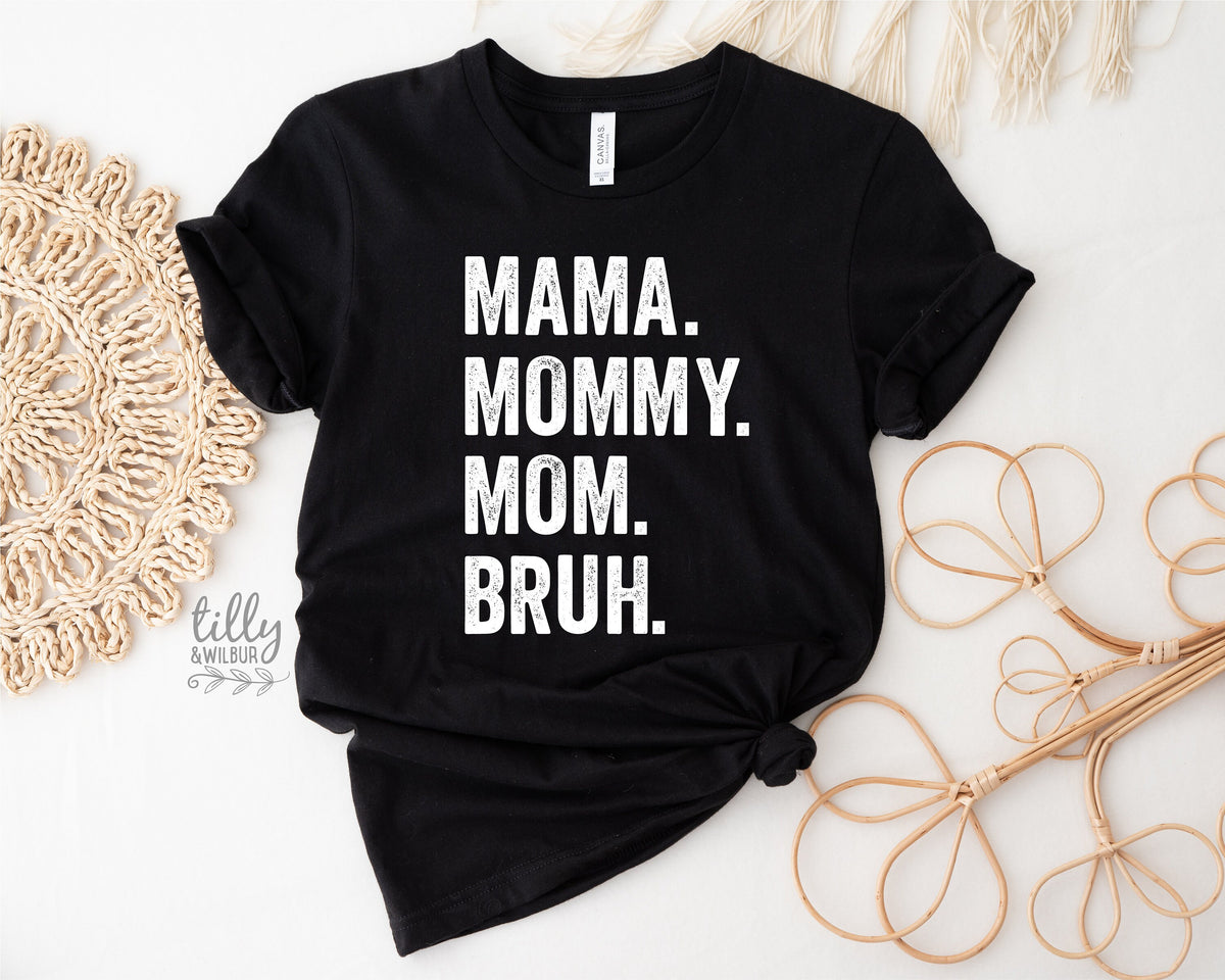 Mama Mommy Mom Bruh T-Shirt, Funny Mum T-Shirt, Navy Mother&#39;s Day T-Shirt, Motherhood Tee, Mothers Day Gift, Gift For Mom, Mama T-Shirt