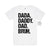 Dada Daddy Dad Bruh T-Shirt, Dad T-Shirt, Funny Dad Shirt, Funny Dad T-Shirt, Father's Day Gift, Teenager Gift To Dad, Funny Father's Day