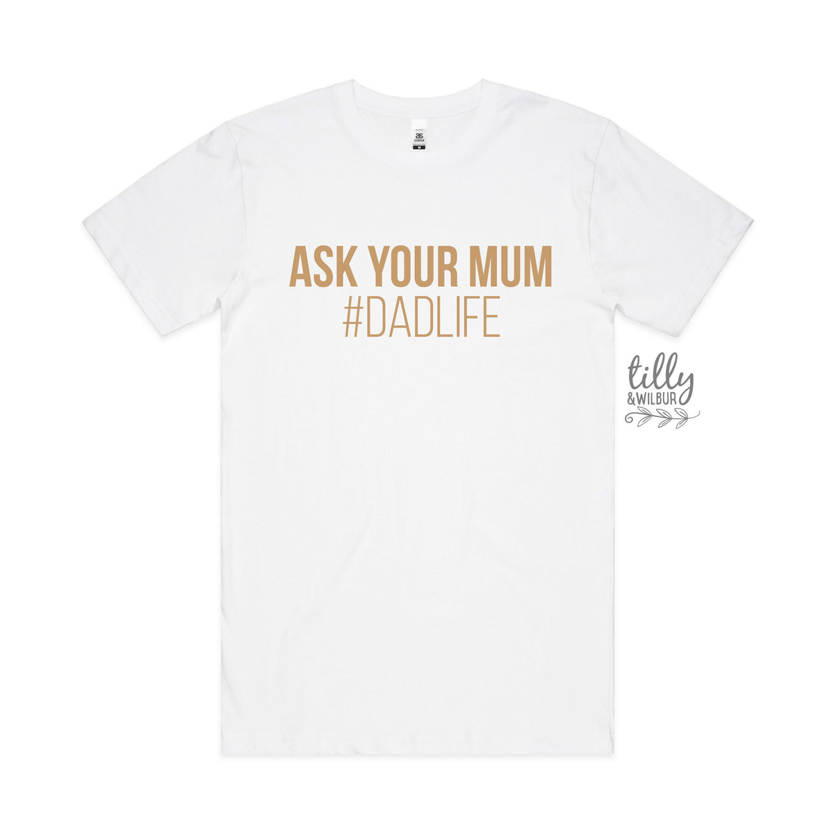 Funny Dad T-Shirt, Ask Your Mum #Dadlife, Father&#39;s Day T-Shirt, Dad Life Men&#39;s Shirt, Father&#39;s Day Gift, I Love You Daddy Happy Father&#39;s Day