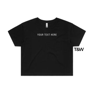 Women's Crop T-Shirt, Your Text Here Cropped T-Shirt, Design Your Own T-Shirt, Custom Text Here T-Shirt, Custom Womens Shirt, BLACK crop top