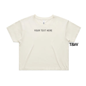 Women's Crop T-Shirt, Your Text Here Cropped T-Shirt, Design Your Own T-Shirt, Custom Text Here TShirt, Custom Womens Tee, ECRU crop top