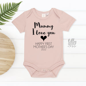 Mummy I Love You Happy First Mother's Day 2022, 1st Mother's Day Gift, First Mother's Day, 1st Time Mum, Mothers Day Outfit, Mum Gift, Mummy